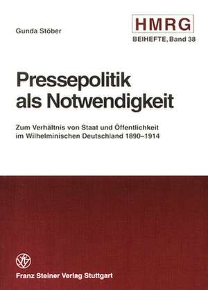 Pressepolitik als Notwendigkeit de Gunda Stöber