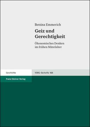 Geiz und Gerechtigkeit de Bettina Emmerich