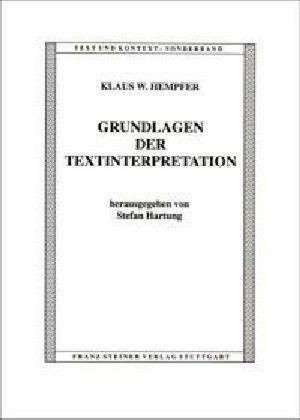 Grundlagen der Textinterpretation de Klaus W. Hempfer