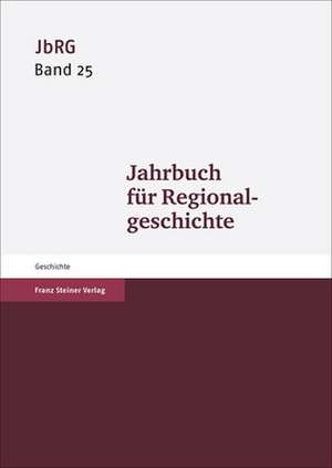 Jahrbuch für Regionalgeschichte. Band 25 de Rainer S. Elkar