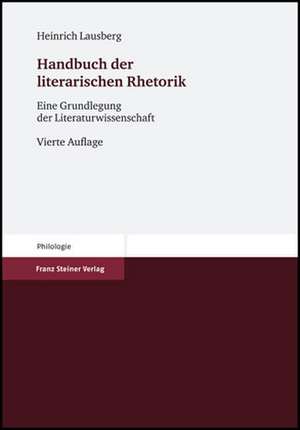 Handbuch der literarischen Rhetorik de Heinrich Lausberg