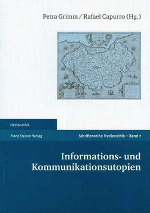 Informations- und Kommunikationsutopien de Petra Grimm