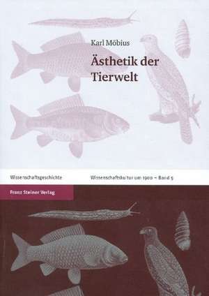 Ästhetik der Tierwelt de Karl Möbius