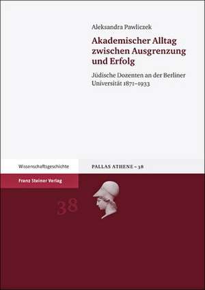 Akademischer Alltag zwischen Ausgrenzung und Erfolg de Aleksandra Pawliczek