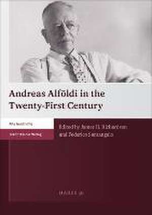 Andreas Alföldi in the Twenty-First Century de James H. Richardson