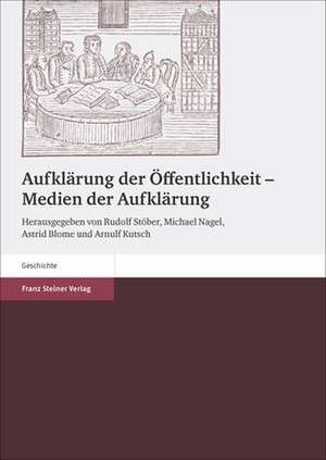 Aufklärung der Öffentlichkeit - Medien der Aufklärung de Rudolf Stöber