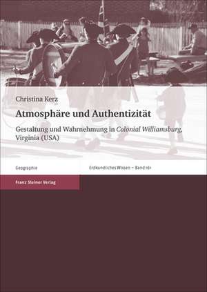 Atmosphäre und Authentizität de Christina Kerz