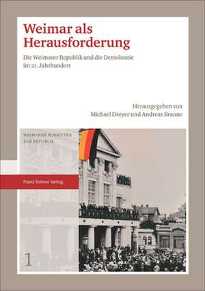 Weimar als Herausforderung de Michael Dreyer