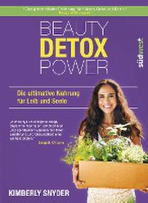 Beauty Detox Power de Kimberly Snyder