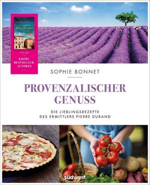 Provenzalischer Genuss de Sophie Bonnet