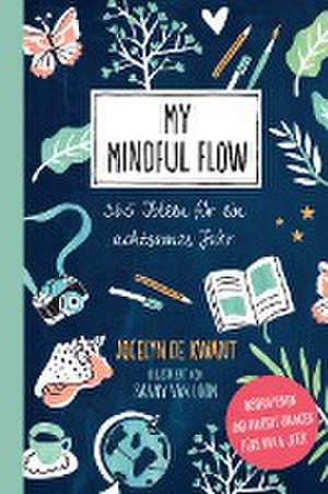 My Mindful Flow de Jocelyn De Kwant