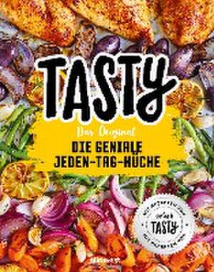 Tasty Das Original - Die geniale Jeden-Tag-Küche de Tasty