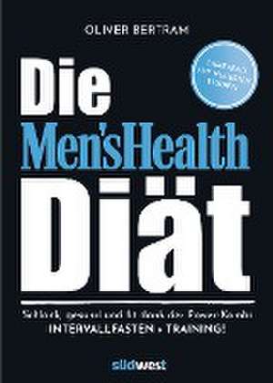 Die Men's Health Diät de Oliver Bertram