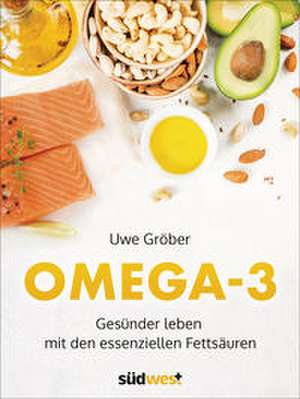 Omega 3 de Uwe Gröber