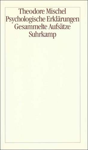 Psychologische Erklärungen de Theodore Mischel