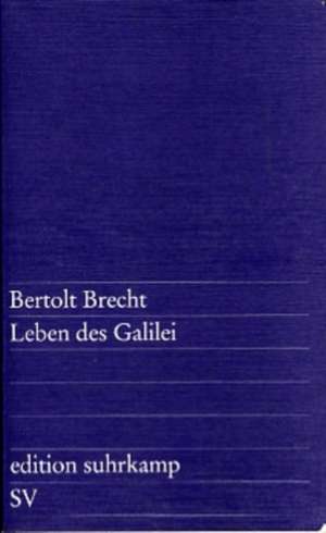 Leben des Galilei de Bertolt Brecht