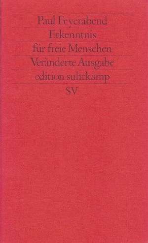 Erkenntnis für freie Menschen de Paul Feyerabend