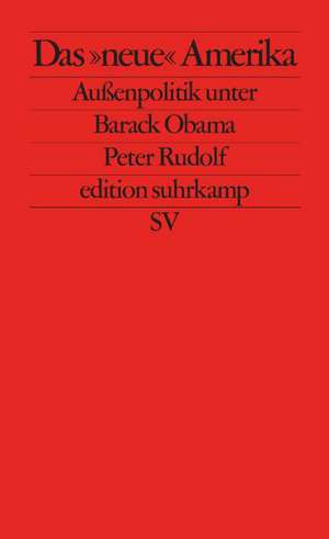 Das »neue« Amerika de Peter Rudolf