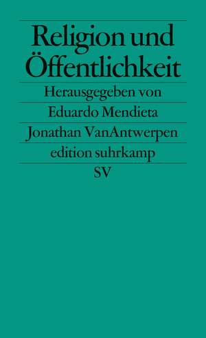 Religion und Öffentlichkeit de Eduardo Mendieta