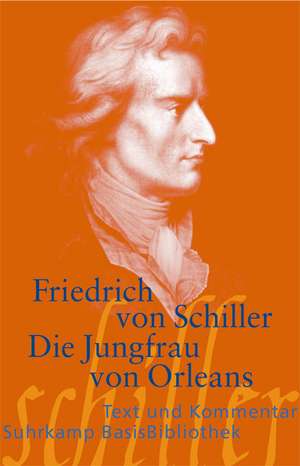 Die Jungfrau von Orleans de Friedrich Schiller