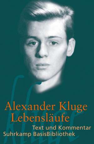 Lebensläufe de Alexander Kluge