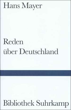 Reden über Deutschland de Hans Mayer