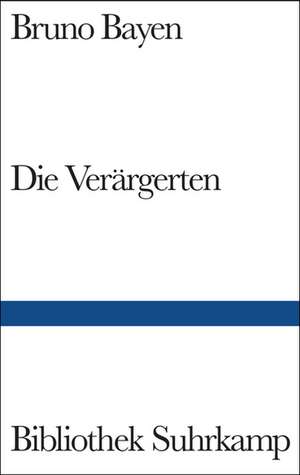 Die Verärgerten de Bruno Bayen