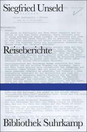 Reiseberichte de Siegfried Unseld