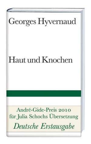 Haut und Knochen de Georges Hyvernaud