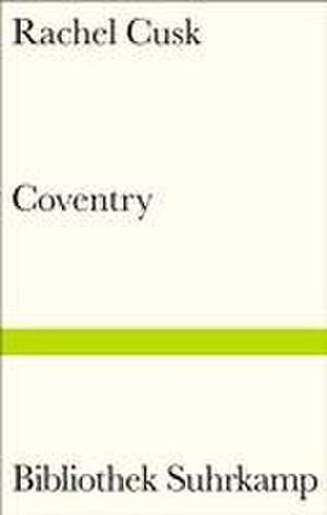 Coventry de Rachel Cusk