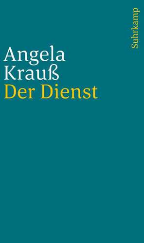 Der Dienst de Angela Krauß