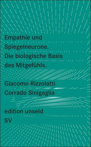 Empathie und Spiegelneurone de Giacomo Rizzolatti