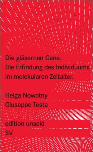 Die gläsernen Gene de Helga Nowotny