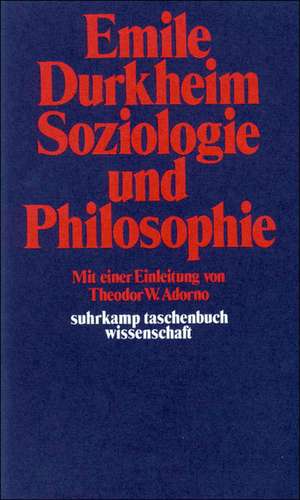 Soziologie und Philosophie de Emile Durkheim