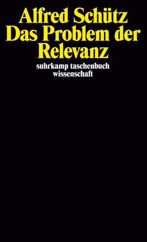 Das Problem der Relevanz de Alfred Schütz