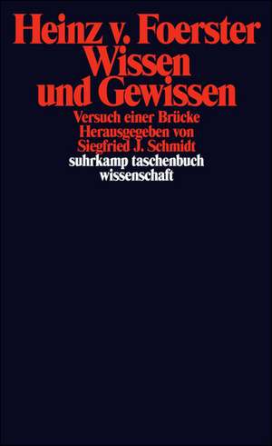 Wissen und Gewissen de Siegfried J. Schmidt