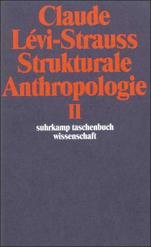 Strukturale Anthropologie II de Claude Levi-Strauss