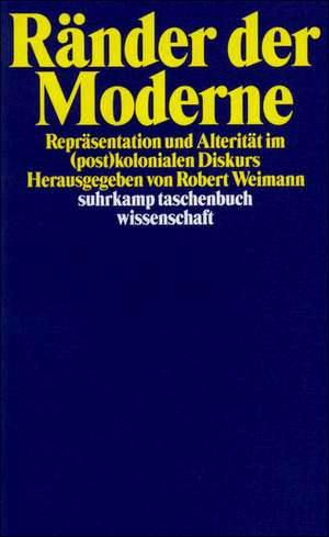 Ränder der Moderne de Robert Weimann