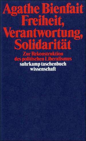 Freiheit, Verantwortung, Solidarität de Agathe Bienfait