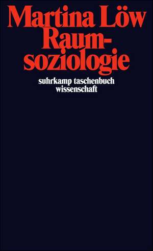 Raumsoziologie de Martina Löw