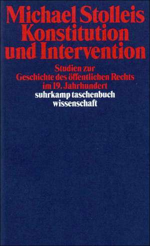 Konstitution und Intervention de Michael Stolleis