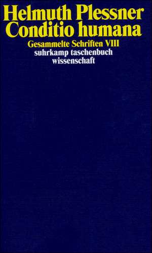 Gesammelte Schriften 8. Conditio humana de Günter Dux