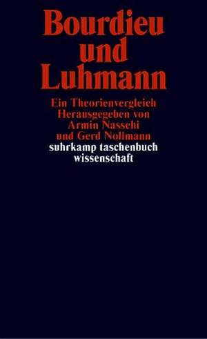 Bourdieu und Luhmann de Armin Nassehi