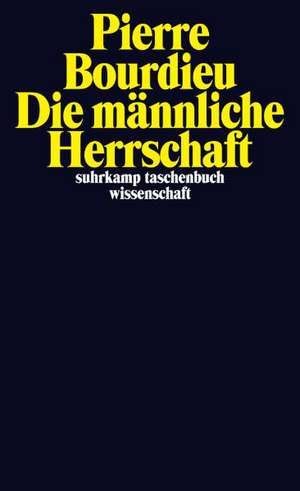 Die männliche Herrschaft de Pierre Bourdieu