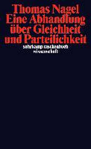 Eine Abhandlung über Gleichheit und Parteilichkeit de Thomas Nagel