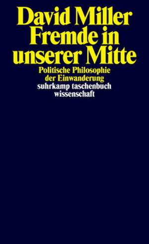 Fremde in unserer Mitte de David Miller