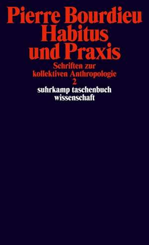 Schriften Bd. 3: Habitus und Praxis. de Pierre Bourdieu