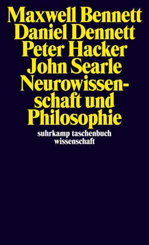 Neurowissenschaft und Philosophie de Maxwell Bennett