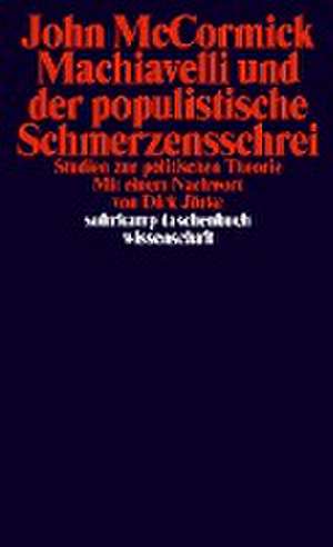 Machiavelli und der populistische Schmerzensschrei de John Mccormick