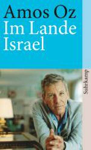 Im Lande Israel de Amos Oz